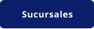 Sucursales
